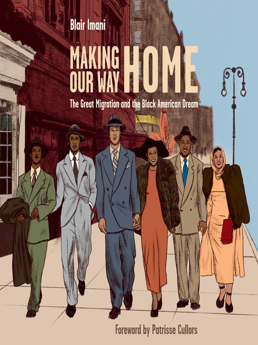 Title details for Making Our Way Home by Blair Imani - Available